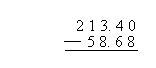 Subtracting 58.68 from 213.40